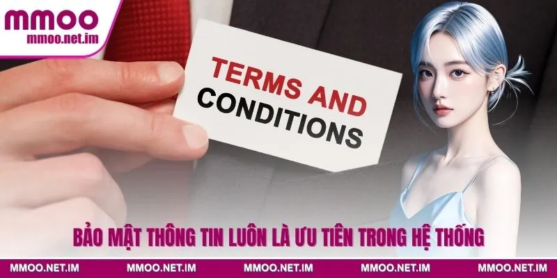 Bảo mật thông tin luôn là ưu tiên trong hệ thống