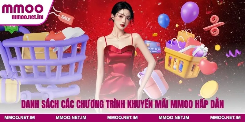 Danh sách các chương trình khuyến mãi MMOO hấp dẫn
