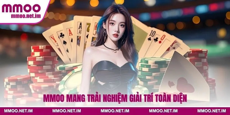 MMOO mang trải nghiệm giải trí toàn diện