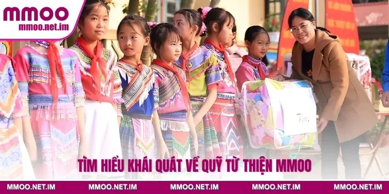 Tìm hiểu khái quát về Quỹ từ thiện MMOO